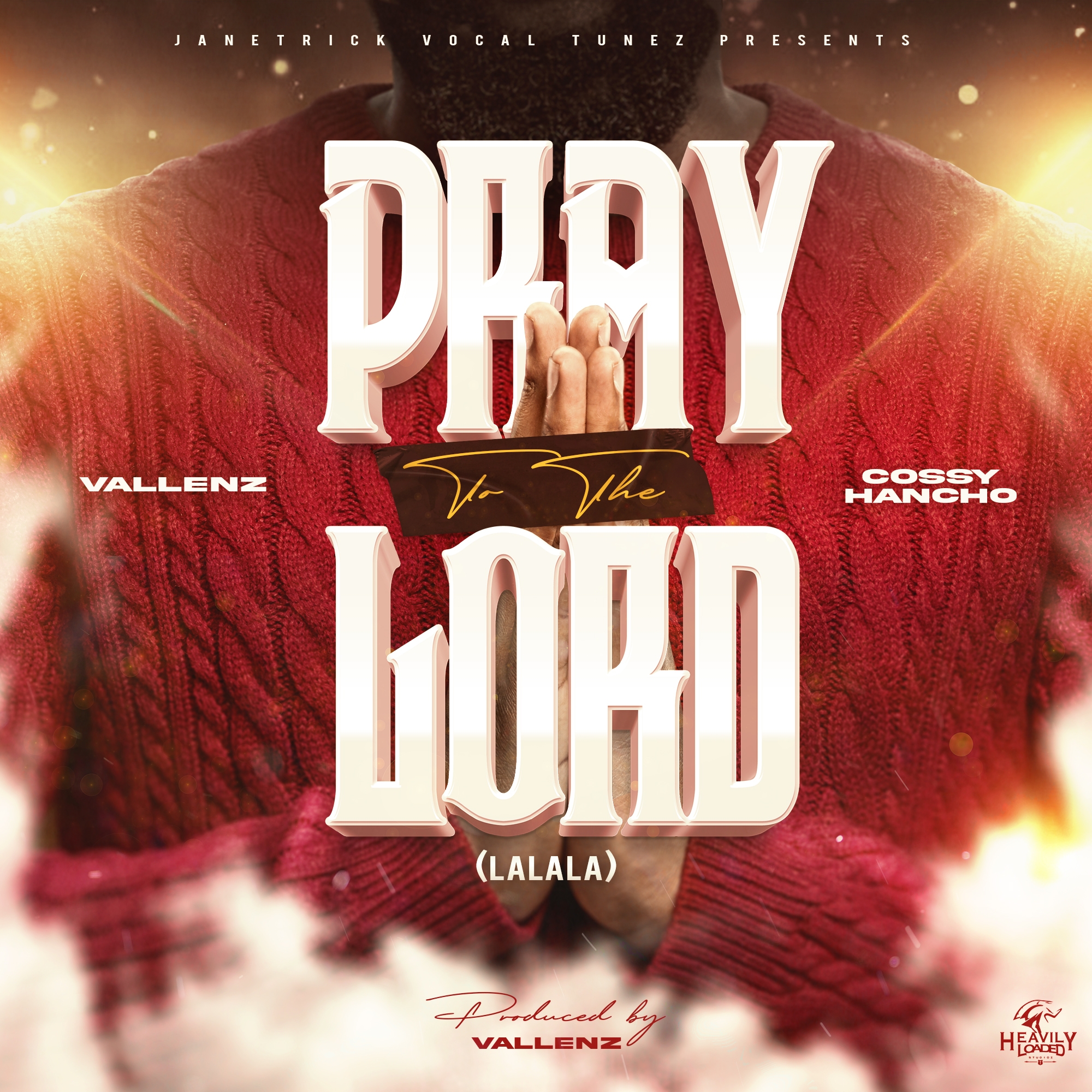 Pray To The Lord (LaLaLa)
